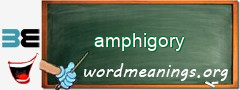 WordMeaning blackboard for amphigory